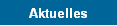 Aktuelles