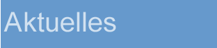 Aktuelles